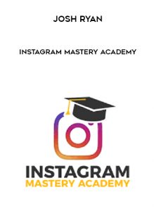Josh Ryan – Instagram Mastery Academy of https://crabaca.store/
