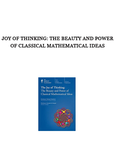 Joy of Thinking: The Beauty and Power of Classical Mathematical Ideas of https://crabaca.store/