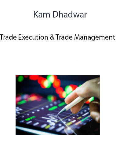 Kam Dhadwar - Trade Execution & Trade Management of https://crabaca.store/