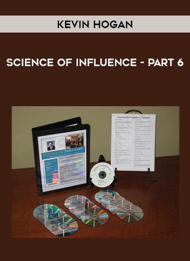 Kevin Hogan - Science Of Influence - Part 6 of https://crabaca.store/