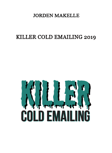 Killer Cold Emailing 2019 by Jorden Makelle of https://crabaca.store/