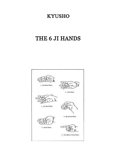 Kyusho - The 6 Ji Hands of https://crabaca.store/
