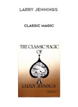 Larry Jennings - Classic Magic of https://crabaca.store/