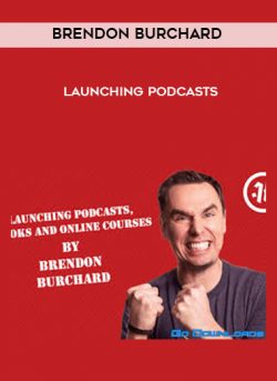 Launching Podcasts by Brendon Burchard of https://crabaca.store/