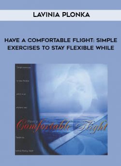 Lavinia Plonka - Have a Comfortable Flight Simple Exercises to Stay Flexible While of https://crabaca.store/