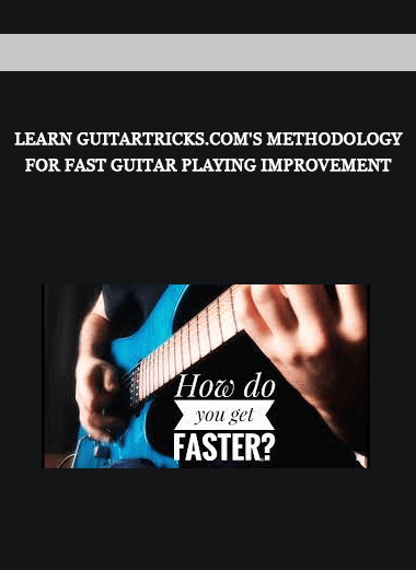 Learn Guitartricks.com's methodology for fast guitar playing improvement of https://crabaca.store/