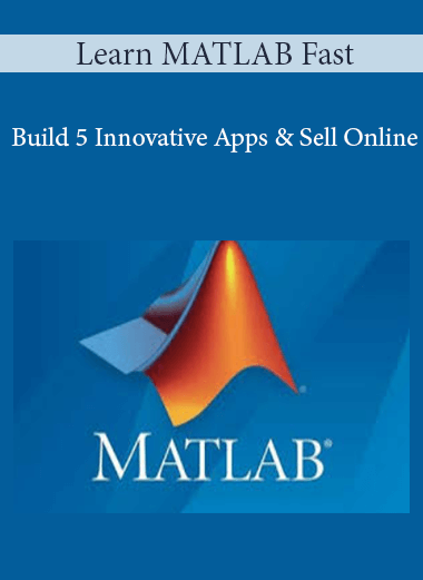 Learn MATLAB Fast - Build 5 Innovative Apps & Sell Online of https://crabaca.store/