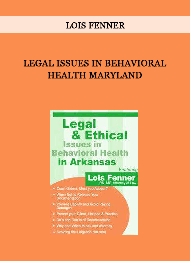 Legal Issues in Behavioral Health Maryland by Lois Fenner of https://crabaca.store/