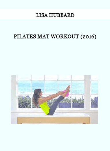 Lisa Hubbard - Pilates Mat Workout (2016) of https://crabaca.store/