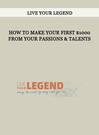 Live Your Legend - How to Make Your First $1000 from Your Passions & Talents of https://crabaca.store/