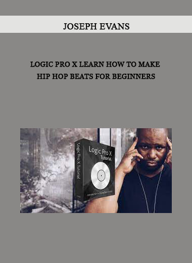 Logic Pro X Learn How to Make Hip Hop Beats For Beginners by Joseph Evans of https://crabaca.store/