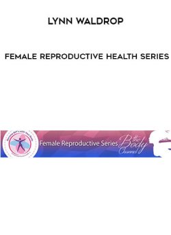 Lynn Waldrop - Female Reproductive Health Series of https://crabaca.store/