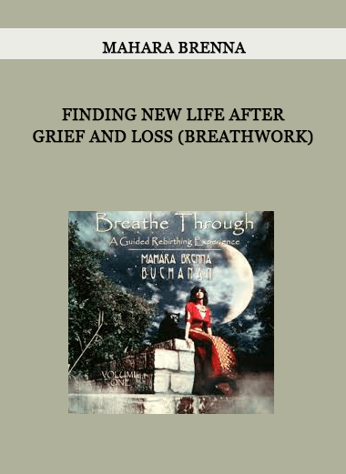 Mahara Brenna - Finding New Life after Grief and Loss (breathwork) of https://crabaca.store/