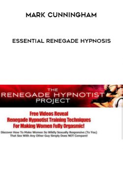 Mark Cunningham - Essential Renegade Hypnosis of https://crabaca.store/