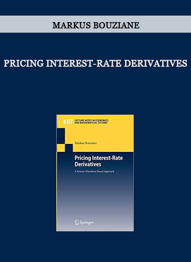 Markus Bouziane - Pricing Interest-Rate Derivatives of https://crabaca.store/