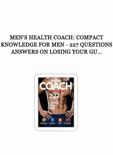 Men’s Health Coach: Compact Knowledge For Men - 227 Questions Answers On Losing Your Gu… of https://crabaca.store/