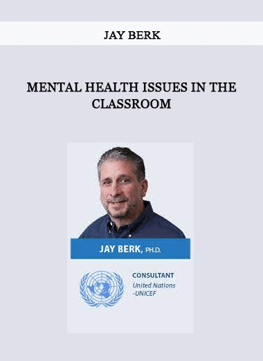 Mental Health Issues in the Classroom from Jay Berk of https://crabaca.store/