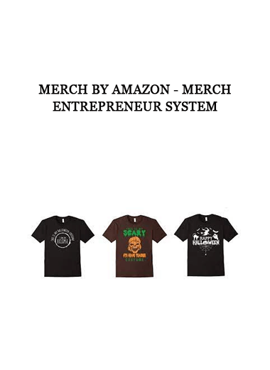 Merch by Amazon - Merch Entrepreneur System of https://crabaca.store/