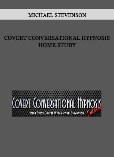 Michael Stevenson - Covert Conversational Hypnosis Home Study of https://crabaca.store/