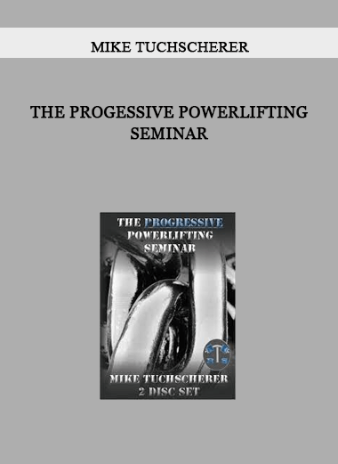 Mike Tuchscherer - The Progessive Powerlifting Seminar of https://crabaca.store/