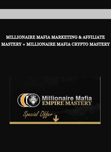Millionaire Mafia Marketing & Affiliate Mastery + Millionaire Mafia Crypto Mastery of https://crabaca.store/