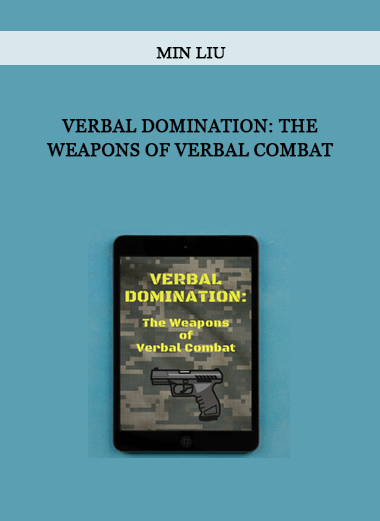 Min Liu – Verbal Domination: The Weapons Of Verbal Combat of https://crabaca.store/