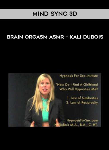 Mind Sync 3D - Brain Orgasm ASMR - Kali Dubois of https://crabaca.store/