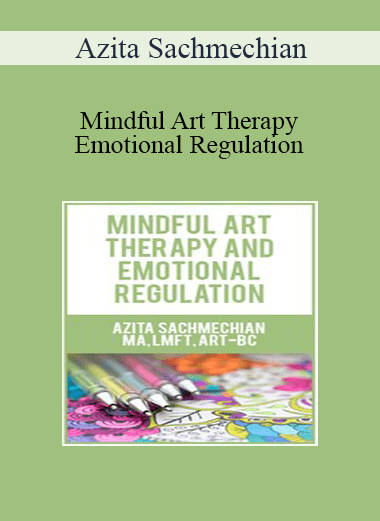 Mindful Art Therapy and Emotional Regulation by Azita Sachmechian of https://crabaca.store/