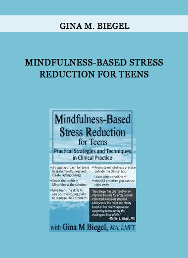 Mindfulness-Based Stress Reduction for Teens from Gina M. Biegel of https://crabaca.store/