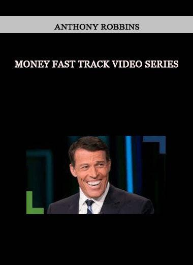 Money Fast Track Video Series by Anthony Robbins of https://crabaca.store/