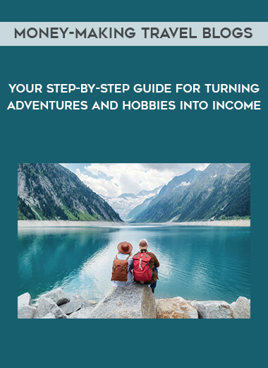 Money-Making Travel Blogs: Your Step-by-Step Guide for Turning Adventures and Hobbies into Income of https://crabaca.store/