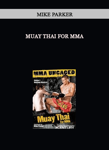 Muay Thai for MMA by Mike Parker of https://crabaca.store/