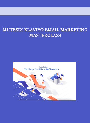 MuteSix Klaviyo Email Marketing Masterclass of https://crabaca.store/