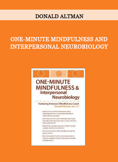 One-Minute Mindfulness and Interpersonal Neurobiology by Donald Altman of https://crabaca.store/
