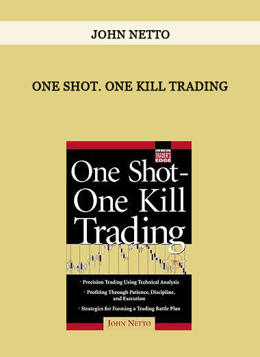 One Shot. One Kill Trading by John Netto of https://crabaca.store/