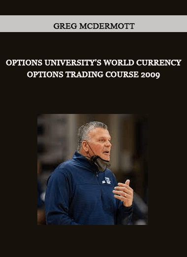 Options University’s World Currency Options Trading Course 2009 by Greg McDermott of https://crabaca.store/