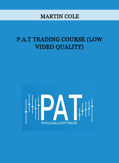 P.A.T Trading Course (Low Video Quality) by Martin Cole of https://crabaca.store/