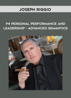 P4 Personal Performance and Leadership - Advanced Semantics by Joseph Riggio of https://crabaca.store/