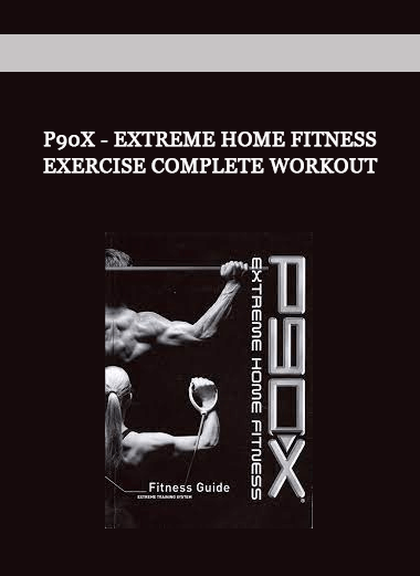 P90X - Extreme Home Fitness Exercise Complete Workout of https://crabaca.store/