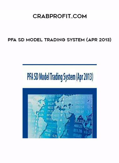 PFA SD Model Trading System (Apr 2013) of https://crabaca.store/