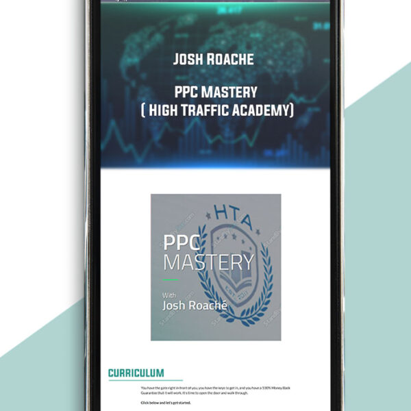 PPC Mastery from Josh Roache( High Traffic Academy) of https://crabaca.store/