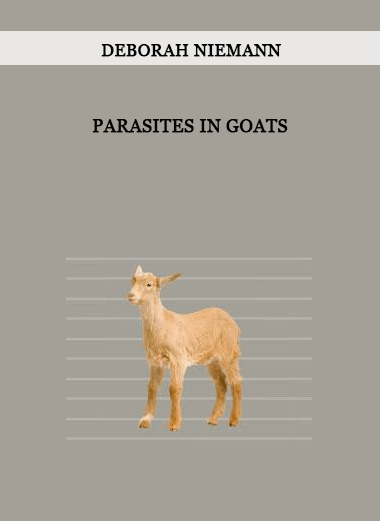 Parasites in Goats by Deborah Niemann of https://crabaca.store/