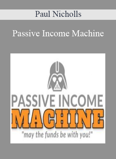 Paul Nicholls Passive Income Machine of https://crabaca.store/