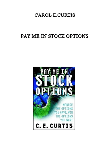 Pay me in Stock Options by Carol E.Curtis of https://crabaca.store/