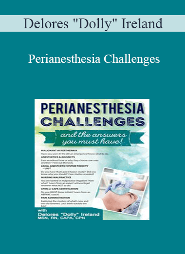 Perianesthesia Challenges from Delores Dolly Ireland of https://crabaca.store/