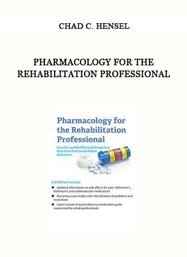 Pharmacology for the Rehabilitation Professional from Chad C. Hensel of https://crabaca.store/