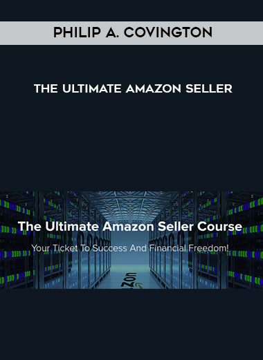 Philip A. Covington – The Ultimate Amazon Seller of https://crabaca.store/