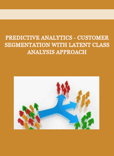 Predictive Analytics - Customer Segmentation with Latent Class Analysis Approach of https://crabaca.store/