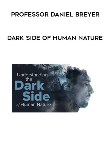Professor Daniel Breyer - Dark Side of Human Nature of https://crabaca.store/