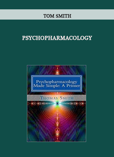 Psychopharmacology from Tom Smith of https://crabaca.store/